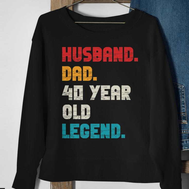 Mens Husband Dad 40-Year-Old Legend 40Th Birthday For Him Sweatshirt Gifts for Old Women