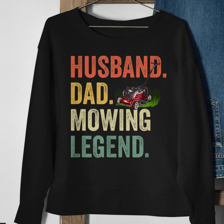 Mens Husband Dad Mowing Legend Lawn Care Gardener Father Funny V2 Sweatshirt Gifts for Old Women