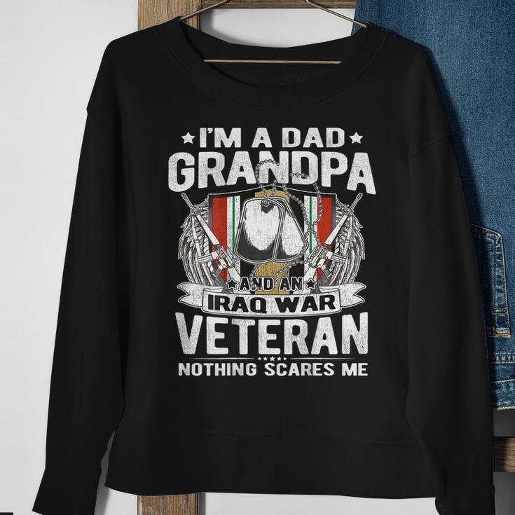 Mens Im A Dad Grandpa And An Iraq War Veteran Nothing Scares Me Men Women Sweatshirt Graphic Print Unisex Gifts for Old Women