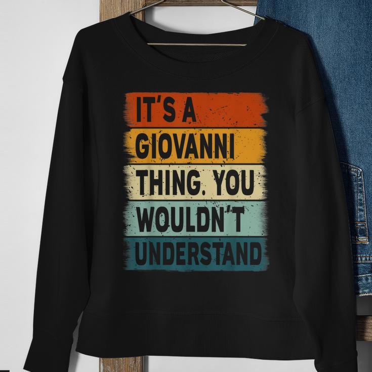 Mens Its A Giovanni Thing - Giovanni Name Personalized Sweatshirt Gifts for Old Women
