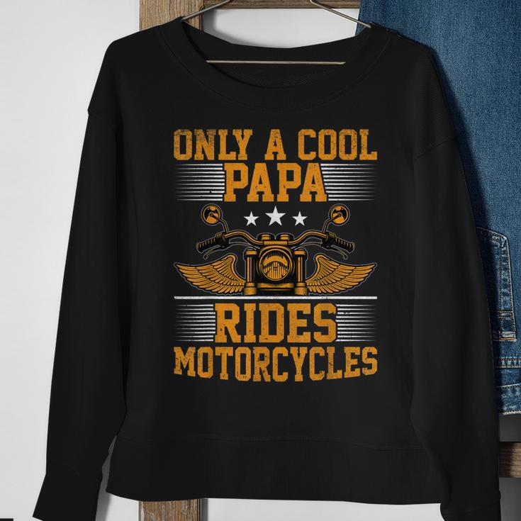 Mens Only A Cool Papa Rides Motorcycles - Mens Motorcycles Rider Sweatshirt Gifts for Old Women