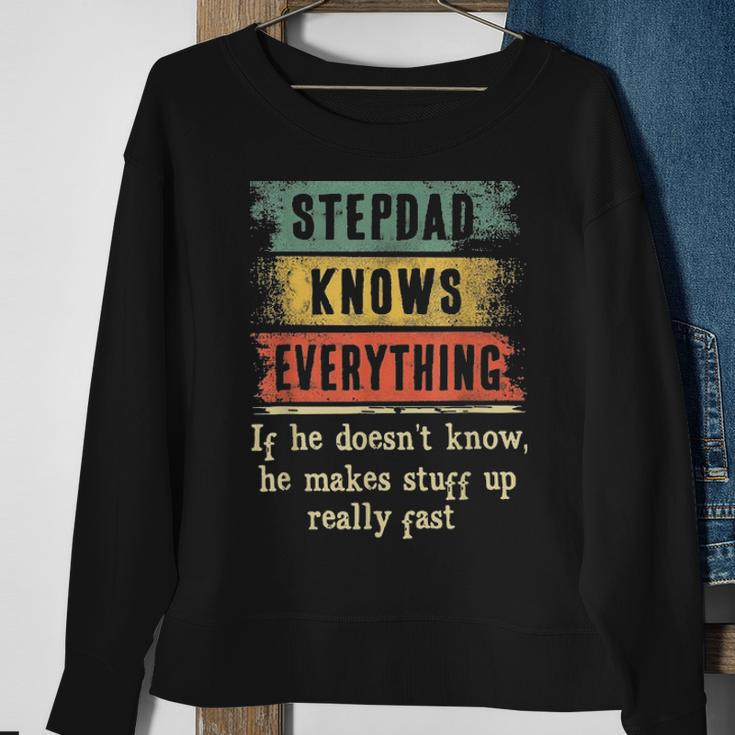 Mens Stepdad Knows Everything Grandpa Fathers Day Gift Sweatshirt Gifts for Old Women