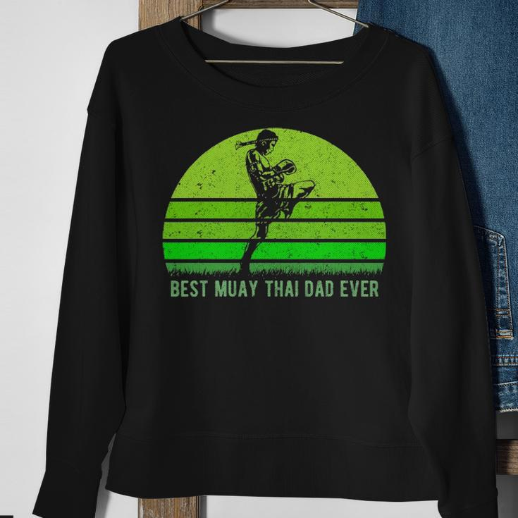 Mens Vintage Retro Best Muay Thai Dad Ever Funny Dad - Fathers Day Sweatshirt Gifts for Old Women