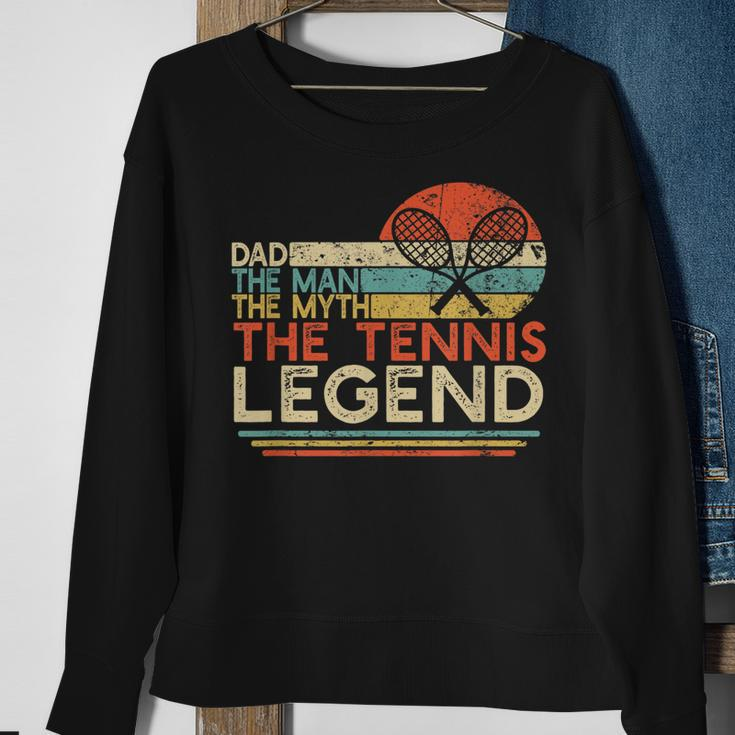 Mens Vintage Tennis Player Dad The Man The Myth The Tennis Legend Sweatshirt Gifts for Old Women