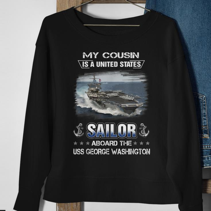My Cousin Is Sailor Aboard The Uss George Washington Cvn 73 Sweatshirt Gifts for Old Women