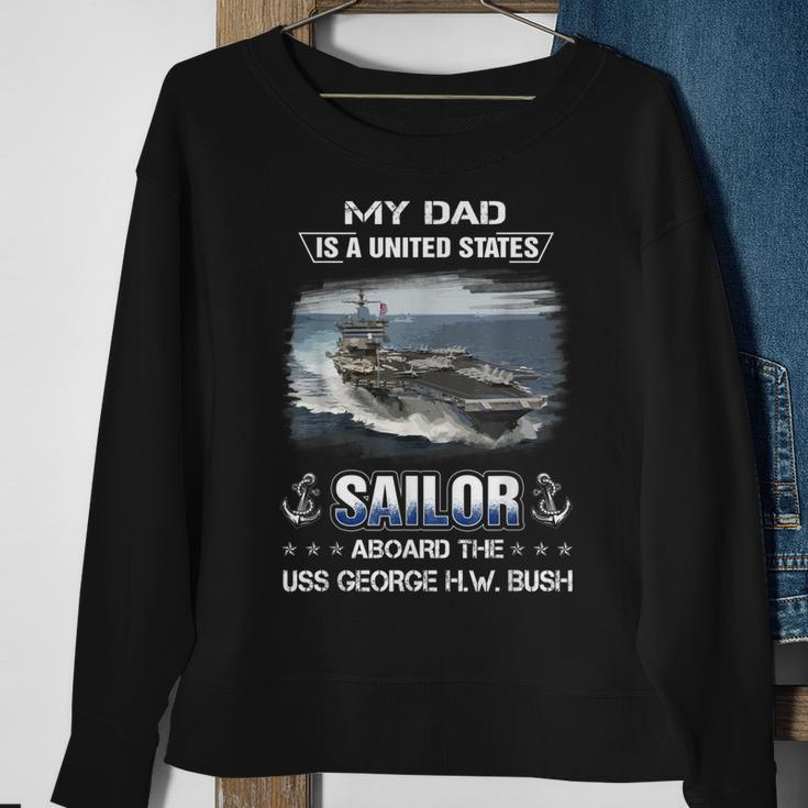 My Dad Is A Sailor Aboard The Uss George HW Bush Cvn 77 Sweatshirt Gifts for Old Women
