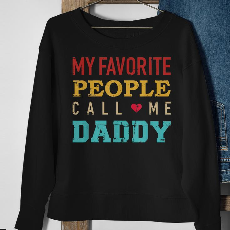 My Favorite People Call Me Dad Vintage Gift For Dad Sweatshirt Gifts for Old Women