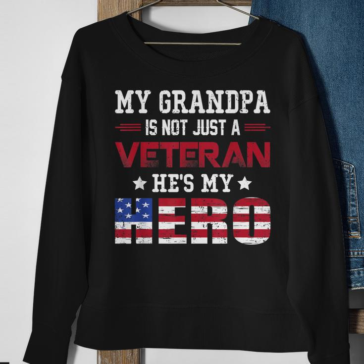 My Grandpa Is Not Just A Veteran Hes My Hero American Sweatshirt Gifts for Old Women