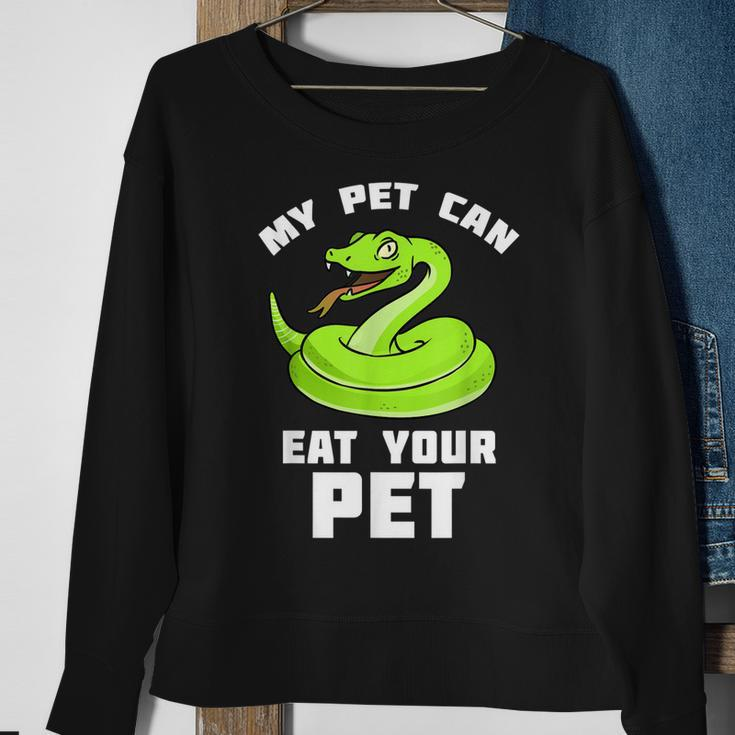 My Pet Can Eat Your Pet Snake Lover Gift Men Women Sweatshirt Graphic Print Unisex Gifts for Old Women
