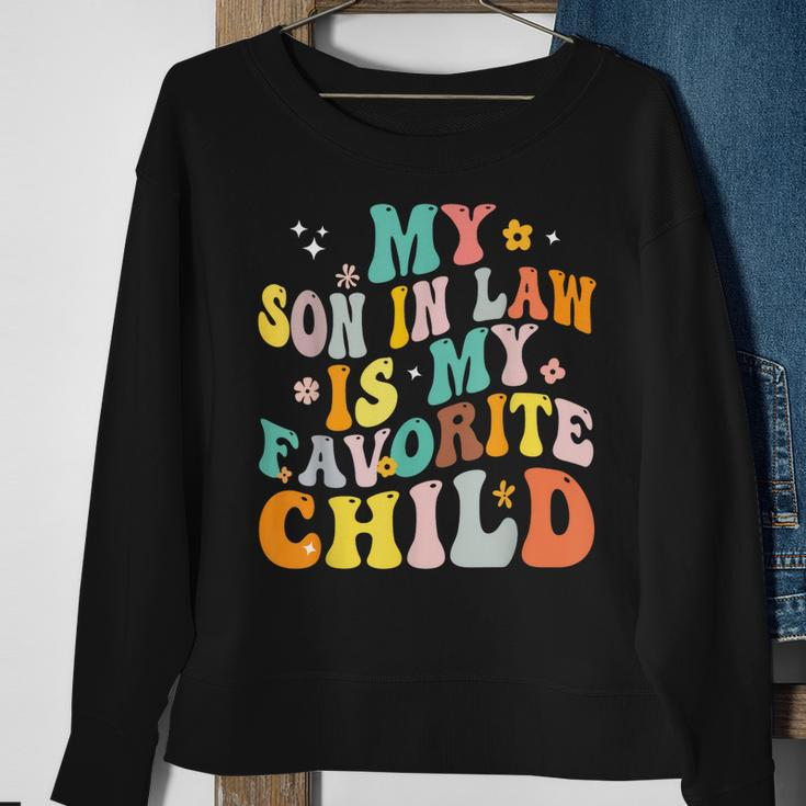 My Son In Law Is My Favorite Child Groovy Retro Vintage Sweatshirt Gifts for Old Women