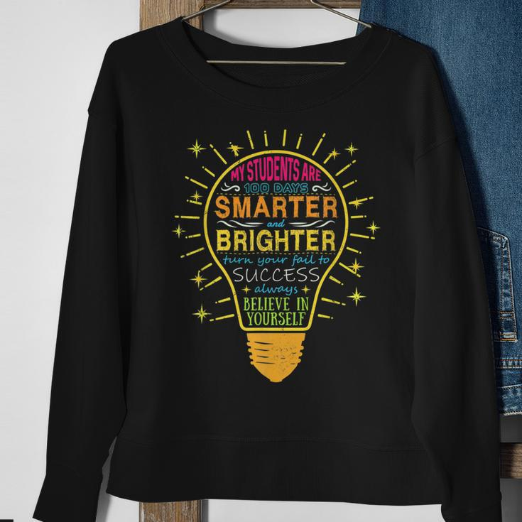 My Student 100 Days Smarter Brighter Teacher Quote 100Th Day Men Women Sweatshirt Graphic Print Unisex Gifts for Old Women