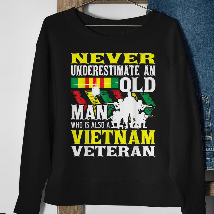 Never Underestimate An Old Man - Patriotic Vietnam Veteran Sweatshirt Gifts for Old Women