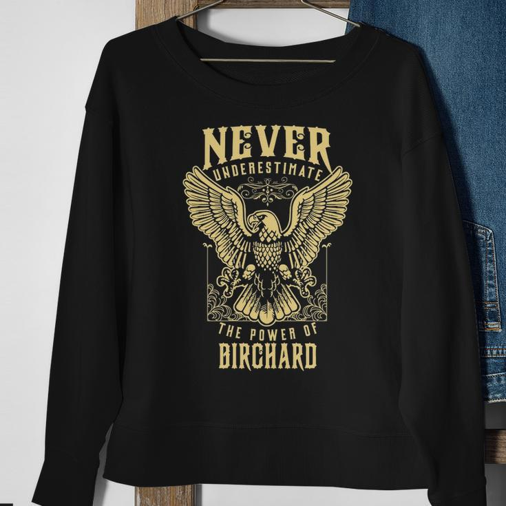 Never Underestimate The Power Of Birchard Personalized Last Name Sweatshirt Gifts for Old Women