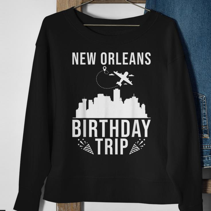 New Orleans Birthday Design New Orleans Birthday Trip Men Women Sweatshirt Graphic Print Unisex Gifts for Old Women