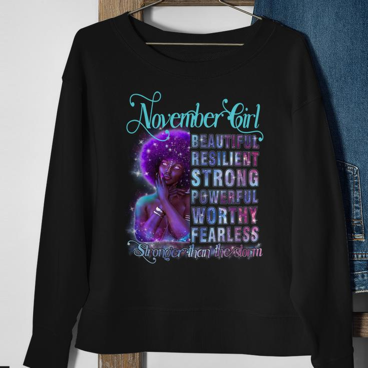November Queen Beautiful Resilient Strong Powerful Worthy Fearless Stronger Than The Storm Sweatshirt Gifts for Old Women