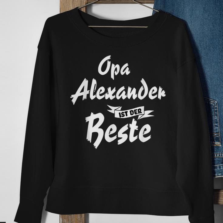 Opa Alexander Ist Der Beste Geschenk Sweatshirt Geschenke für alte Frauen