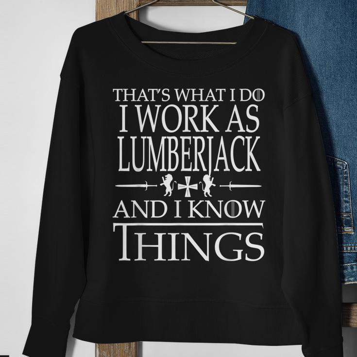 Passinate Lumberjacks Know Things Sweatshirt Gifts for Old Women