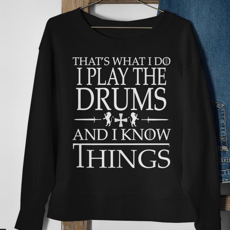 Passionate Drummers Are Smart And They Know Things Sweatshirt Gifts for Old Women