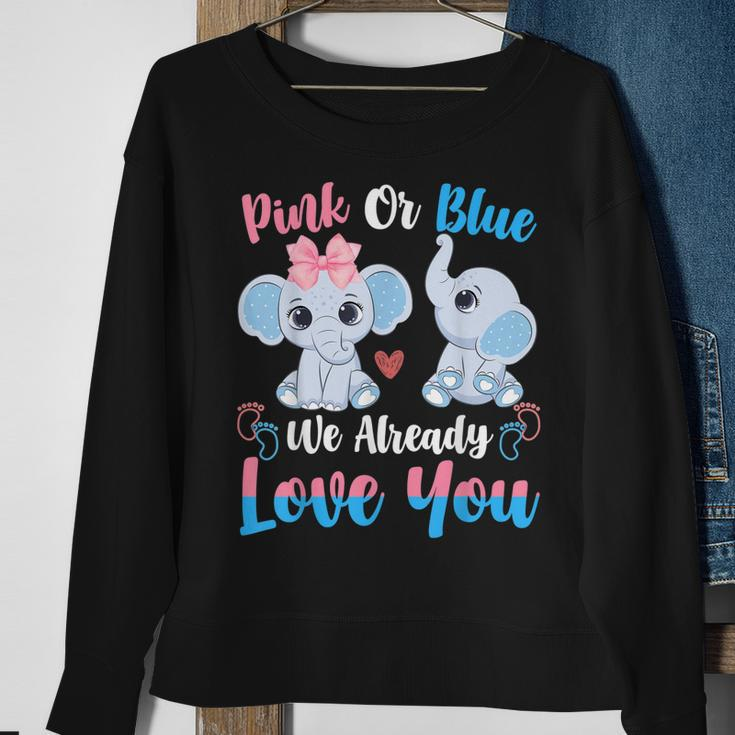 Pink Or Blue We Always Love You Funny Elephant Gender Reveal Sweatshirt Gifts for Old Women