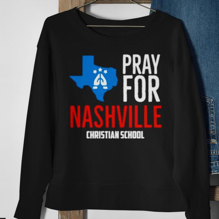 Pray For Nashville Christian School New Sweatshirt Gifts for Old Women