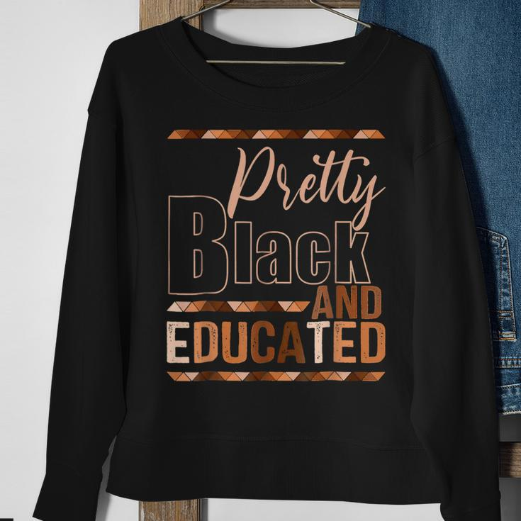 Pretty Black And Educated African Pride Black Month History Sweatshirt Gifts for Old Women