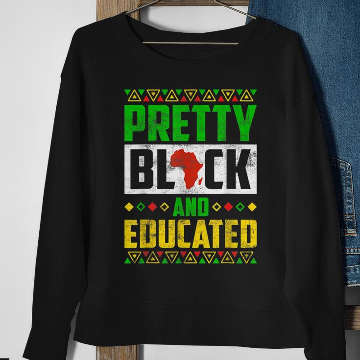 Pretty Black And Educated Black History Month Melanin Pride Sweatshirt Gifts for Old Women