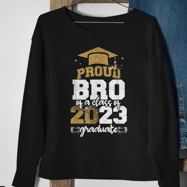 Proud Bro Of A Class Of 2023 Graduate Sweatshirt Gifts for Old Women