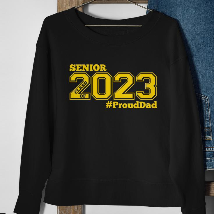 Proud Dad Of 2023 Senior Gift Class Of 2023 Proud Dad Gift Gold Gift V2 Sweatshirt Gifts for Old Women