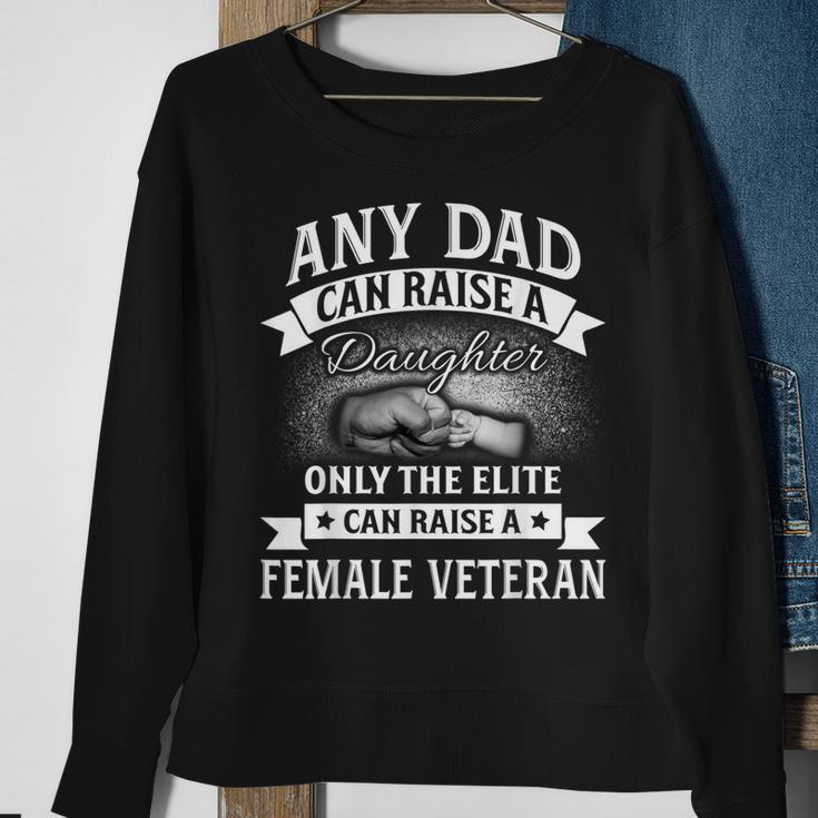 Proud Female Veteran Dad Quote For Military Men Men Women Sweatshirt Graphic Print Unisex Gifts for Old Women