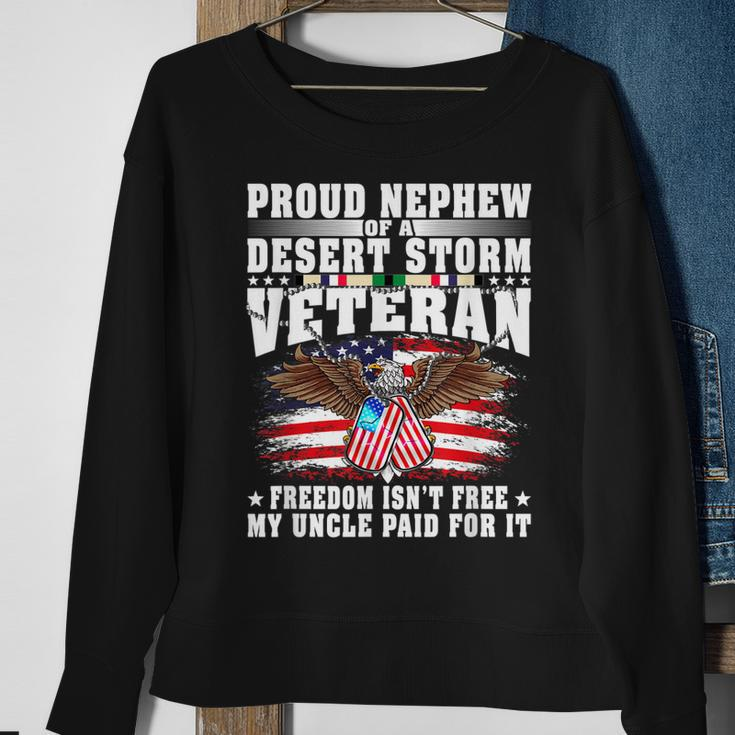 Proud Nephew Of Desert Storm Veteran Freedom Isnt Free Gift Men Women Sweatshirt Graphic Print Unisex Gifts for Old Women
