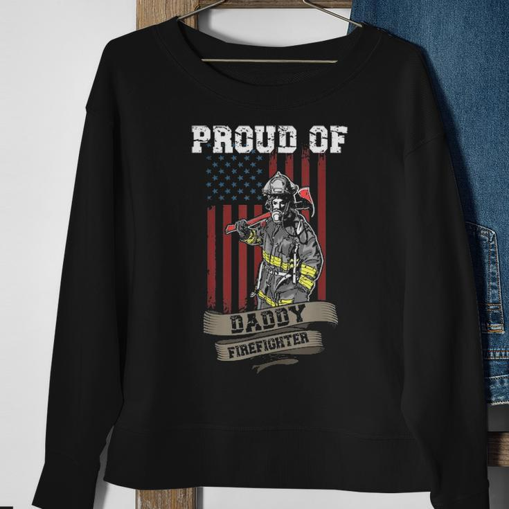 Proud Of Daddy Firefighter Funny Fathers Day Gift Dad Hero Sweatshirt Gifts for Old Women