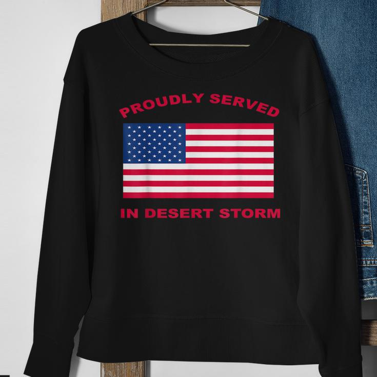 Proudly Served In Desert Storm Men Women Sweatshirt Graphic Print Unisex Gifts for Old Women