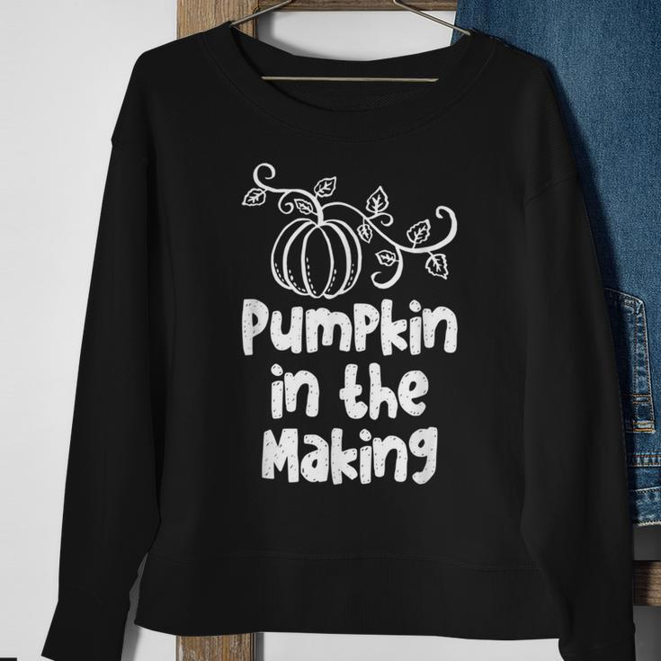 Pumpkin In The Making Thanksgiving Pregnancy New MotherSweatshirt Gifts for Old Women