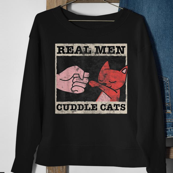 Real Men Cuddle Cats Funny Cat Dad Pet Cats Lover Sweatshirt Gifts for Old Women