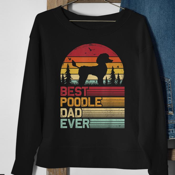 Retro Vintage Best Poodle Dad Ever Fathers Day Sweatshirt Gifts for Old Women