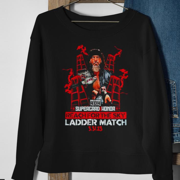 Roh Reach For The Sky Ladder Match Sweatshirt Gifts for Old Women