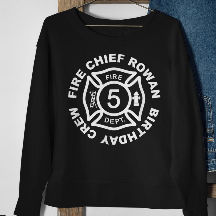 Rowan Fire Chief Bday Crew Fire Fighter 5Th Birth Fire Dept Sweatshirt Gifts for Old Women