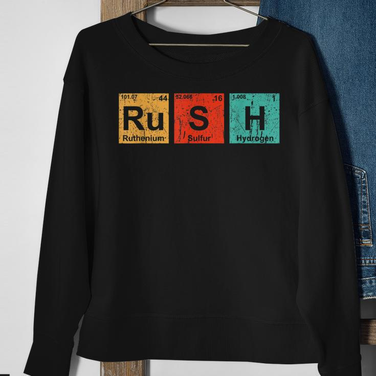 Rush Ru-S-H Periodic Table Elements Sweatshirt Gifts for Old Women