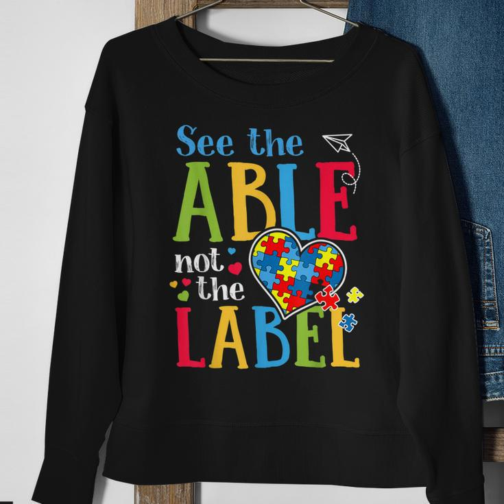 See The Able Not The Label Autism Puzzle Love Heart Sweatshirt Gifts for Old Women
