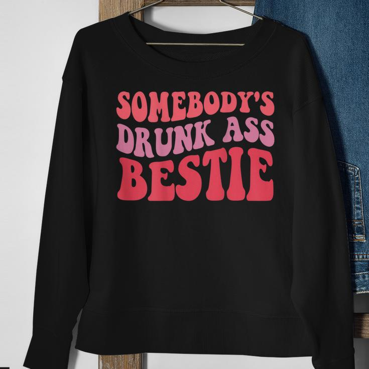 Somebodys Drunk Ass Bestie For Women Mothers Day Mom Life Sweatshirt Gifts for Old Women