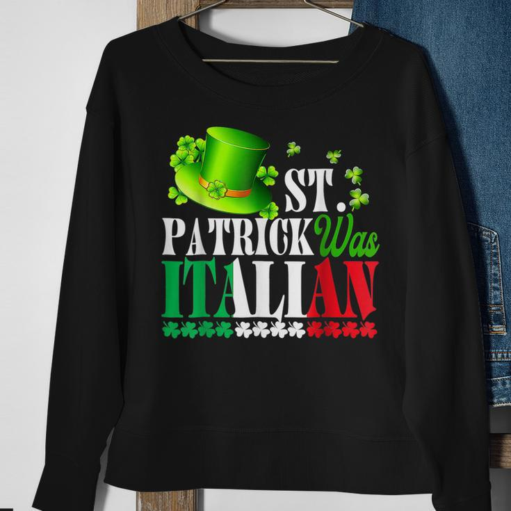 St Patrick Was Italian St Patricks Day Hat Clover Vintage Sweatshirt Gifts for Old Women