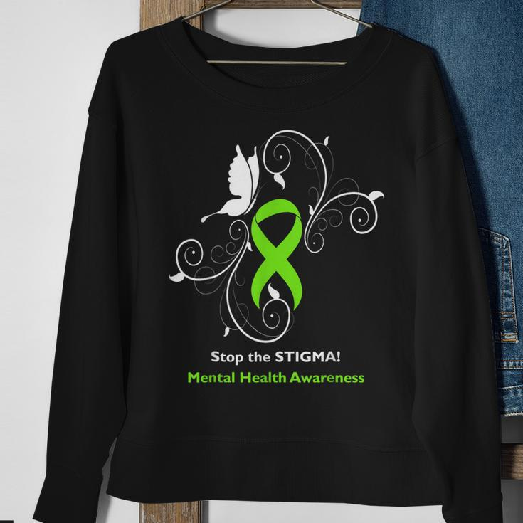 Stop The Stigma - Mental Health Awareness Sweatshirt Gifts for Old Women