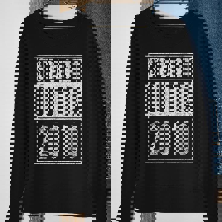 Straight Outta 2010 Year Of Birth Birthday Sweatshirt Gifts for Old Women