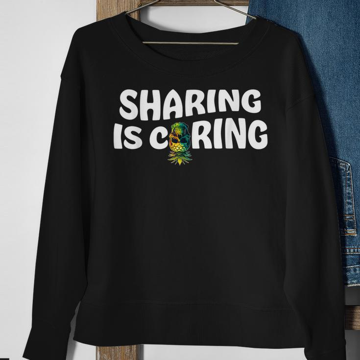 Swinging Swinger Upside Down Pineapple Sharing Is Caring Sweatshirt Gifts for Old Women