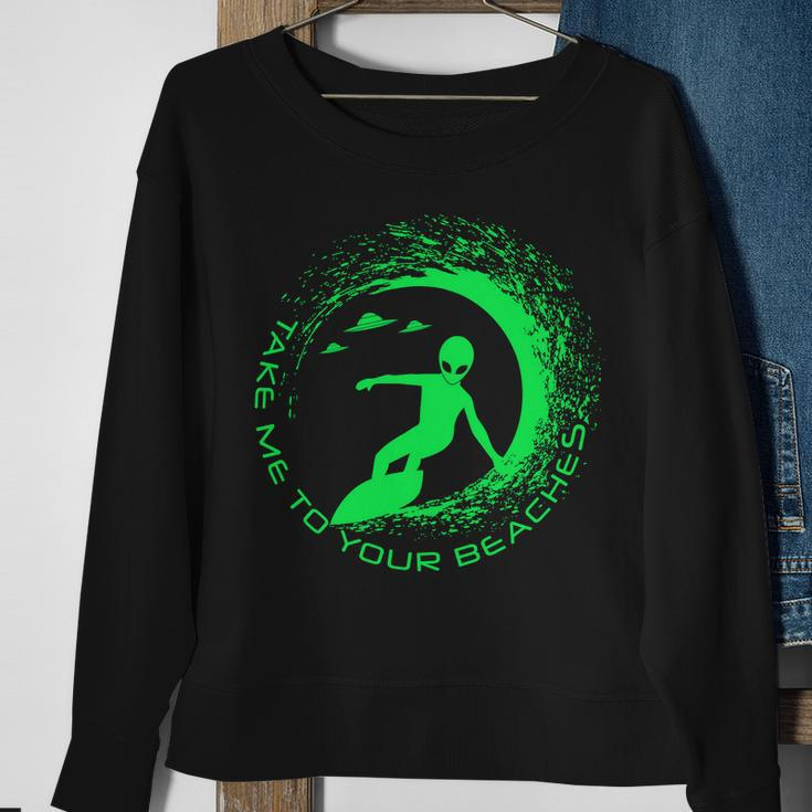 Take Me To Your Beaches Alien Sweatshirt Gifts for Old Women
