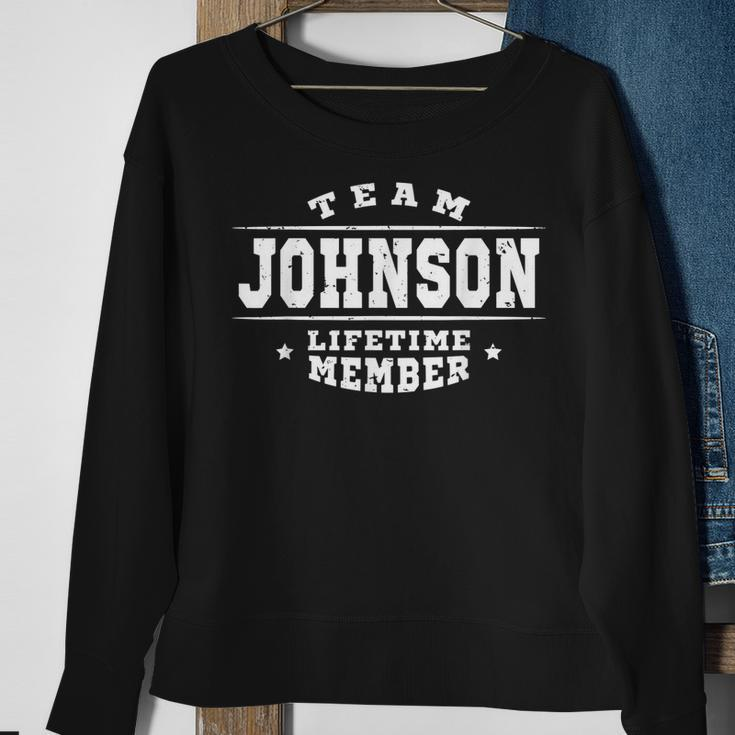 Team Johnson Lifetime Member - Proud Family Name Surname Men Women Sweatshirt Graphic Print Unisex Gifts for Old Women
