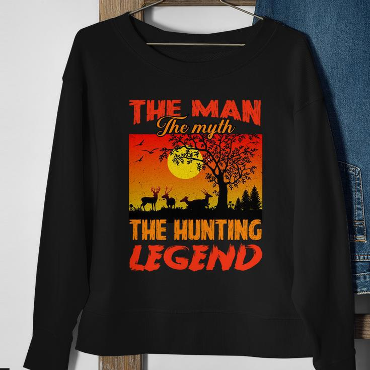 The Man The Myth The Hunting Legend Sweatshirt Gifts for Old Women