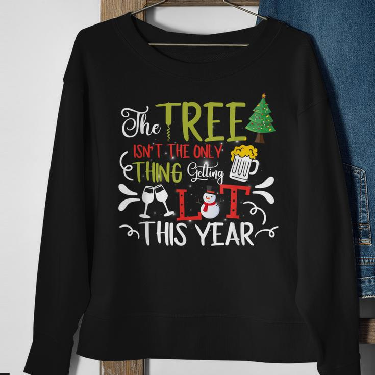 The Tree Isnt The Only Thing Getting Lit This Year Xmas Sweatshirt Gifts for Old Women