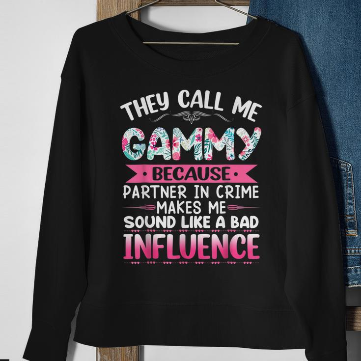 They Call Me Gammy Because Partner In Crime Funny Mothers Sweatshirt Gifts for Old Women