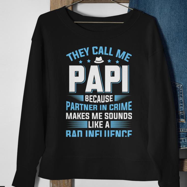 They Call Me Papi Because Partner In Crime Fathers Day Sweatshirt Gifts for Old Women